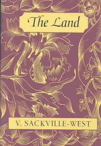 The land / by V. Sackville-West ; with woodcuts by George Plank ; and an introduction by Nigel Nicolson.
