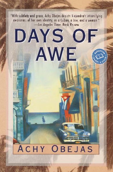 Days of awe / Achy Obejas.