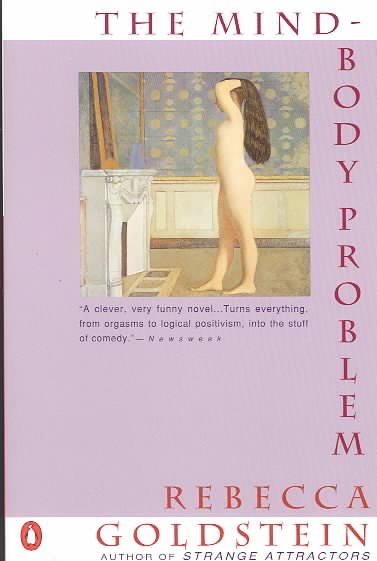 The mind-body problem : a novel / Rebecca Goldstein.