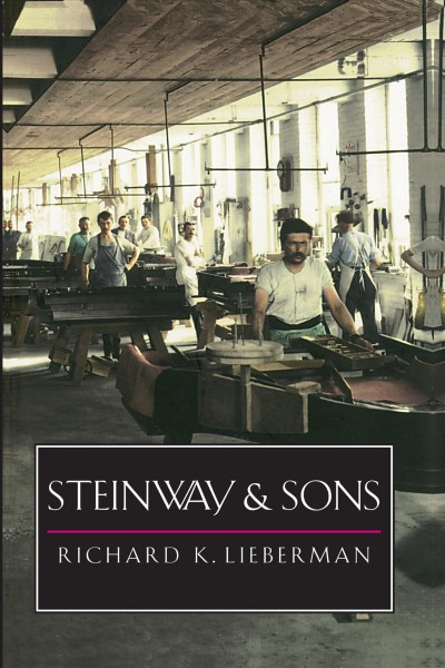 Steinway & Sons / Richard K. Lieberman.
