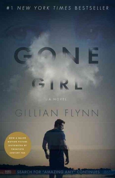 Gone girl : a novel / Gillian Flynn.