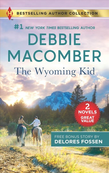 The Wyoming kid / Debbie Macomber.