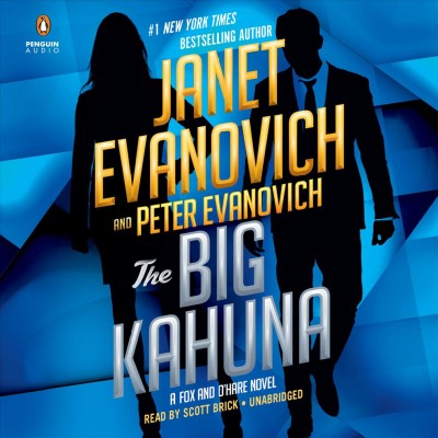 The Big Kahuna [sound recording] / Janet Evanovich and Peter Evanovich.
