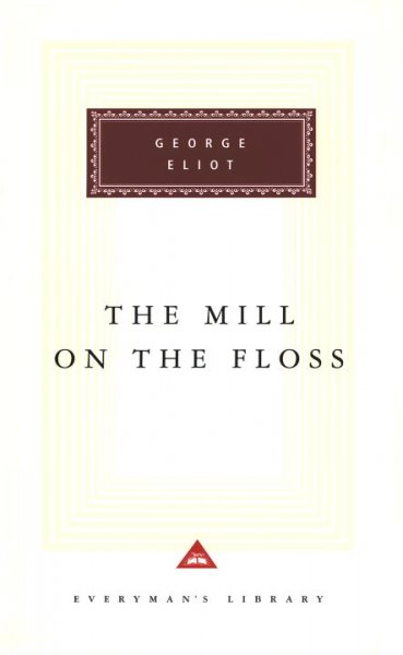 The mill on the Floss / George Eliot ; with an introduction by Rosemary Ashton.
