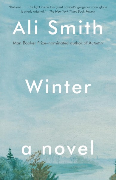 Winter : a novel / Ali Smith.