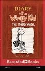 Diary of a wimpy kid : the third wheel / Jeff Kinney.