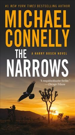 The narrows [large print] : a novel / by Michael Connelly.