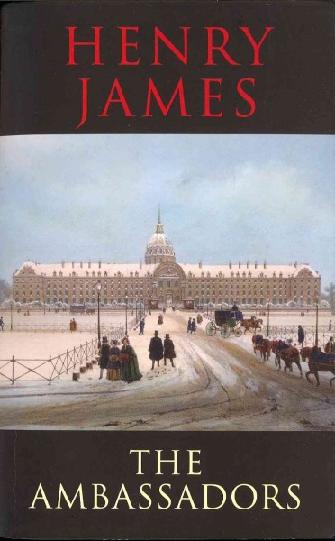 The ambassadors / Henry James.