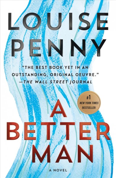 A better man / Louise Penny.