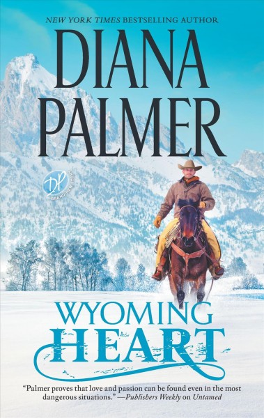 Wyoming heart / Diana Palmer..