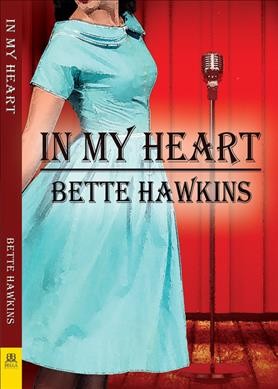 In my heart / Bette Hawkins.