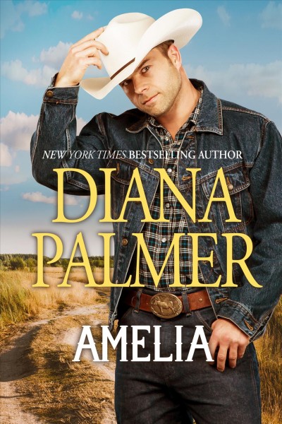 Amelia [electronic resource]. Diana Palmer.