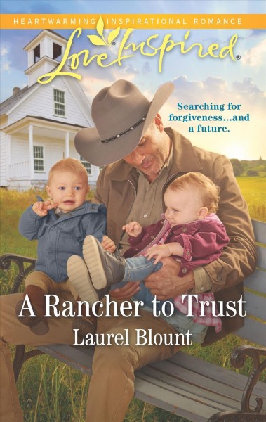 A rancher to trust / Lauren Blount.