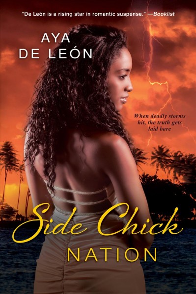 Side chick nation / Aya De León.