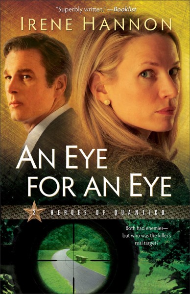 Eye for an eye, An  Trade Paperback{} Irene Hannon.