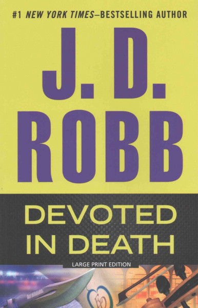 Devoted in death Trade Paperback{}