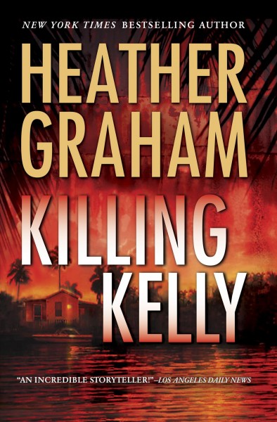 Killing Kelly : v.8 : Suspense / Heather Graham.