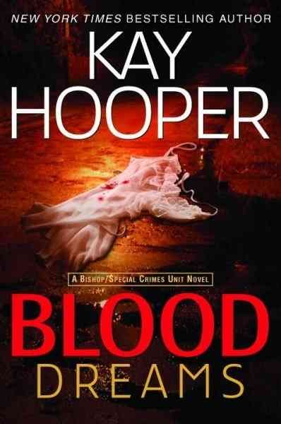 Blood dreams : v. 1 : Blood Trilogy / Kay Hooper.