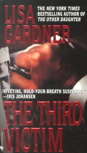 The Third Victim : v.2 : FBI Profiler / Lisa Gardner.