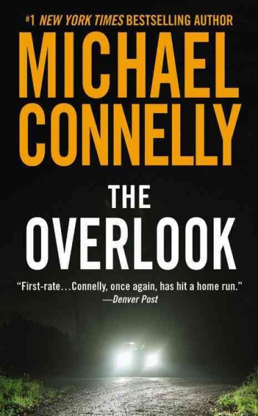 The Overlook : v.13 : Harry Bosch / Michael Connelly.