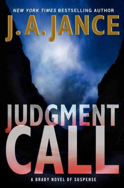 Judgment call : v. 14 : Joanna Brady / J. A. Jance.