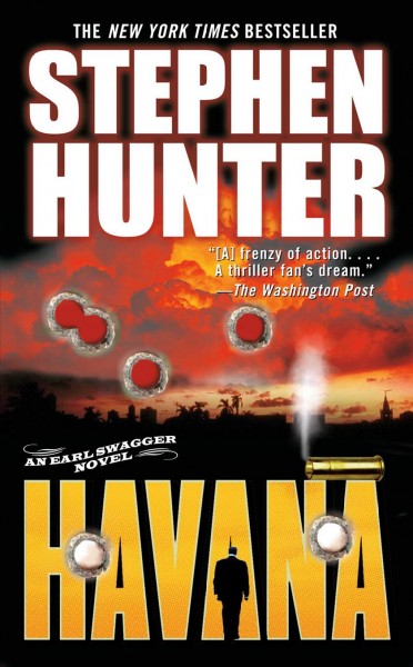Havana : v.3 : Earl Swagger / Stephen Hunter.