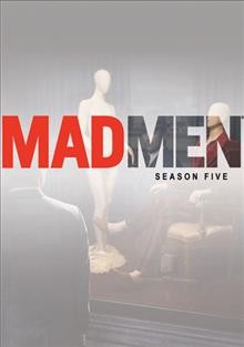Mad men. Season five [DVD] / Lions Gate Television ; directors, Phil Abraham ... [et al.] ; producers, Matthew Weiner ... [et al.].