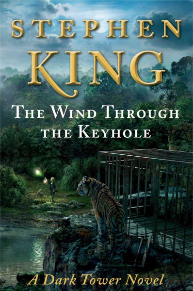 The Wind Through the Keyhole : v.8 : The Dark Tower / Stephen King.