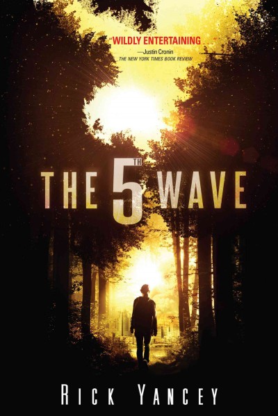 The 5th Wave : v. 1 : Fifth Wave / Rick Yancey.