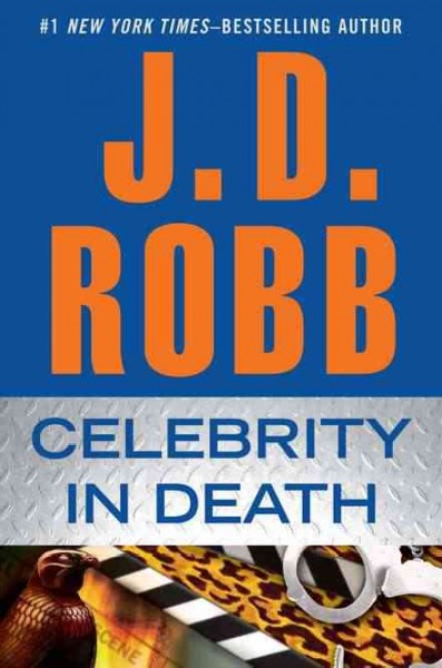 Celebrity in Death : v. 34 : In Death / J.D. Robb.