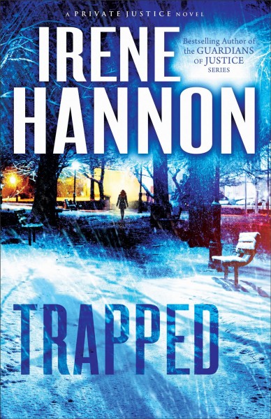 Trapped : v. 2 : Private Justice / Irene Hannon.