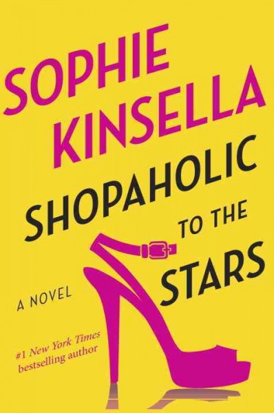 Shopaholic to the Stars : v. 7 : Shopaholic / Sophie Kinsella.