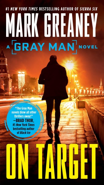 On Target : v. 2 : The Gray Man / Mark Greaney.