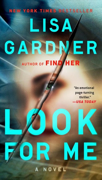 Look for Me : v. 9 : D. D. Warren / Lisa Gardner.