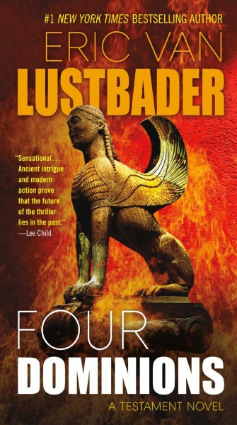 Four Dominions : v. 3 : Testament / Eric van Lustbader.