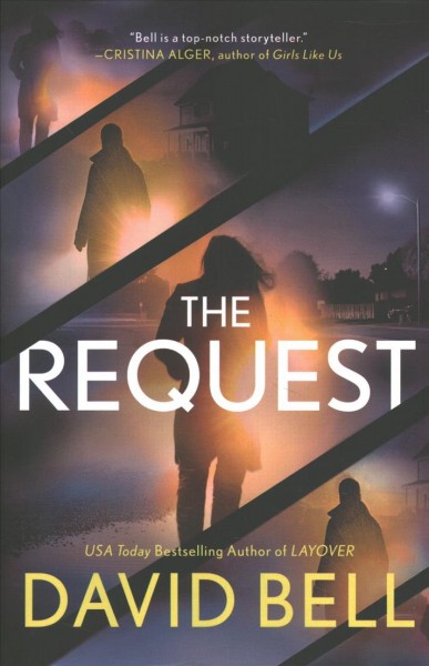 The request / David Bell.