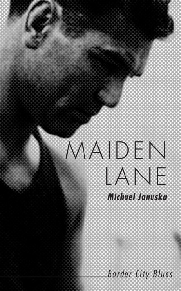 Maiden Lane / Michael Januska.