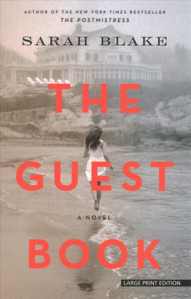 The guest book / Sarah Blake.
