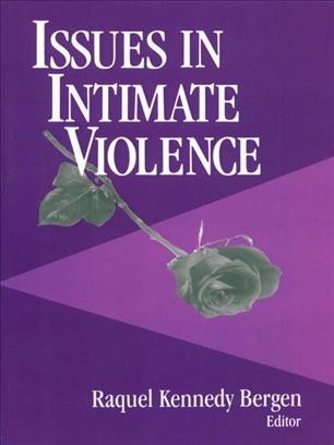 Issues in intimate violence [electronic resource] / Raquel Kennedy Bergen, editor.