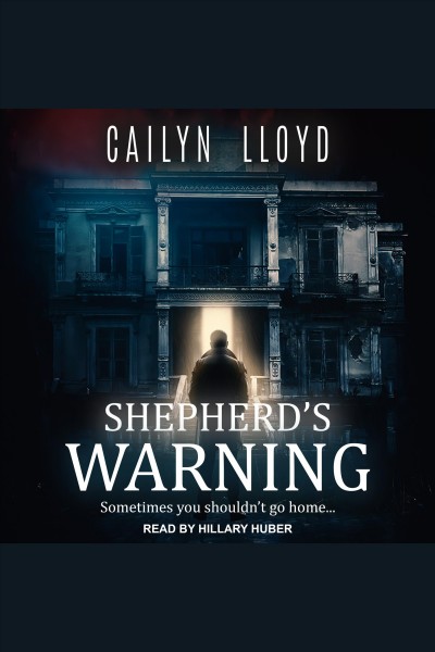 Shepherd's warning [electronic resource] : Elders series, book 1. Cailyn Lloyd.