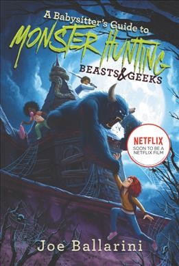 Beasts & geeks / Joe Ballarini ; illustrated by Vivienne To.