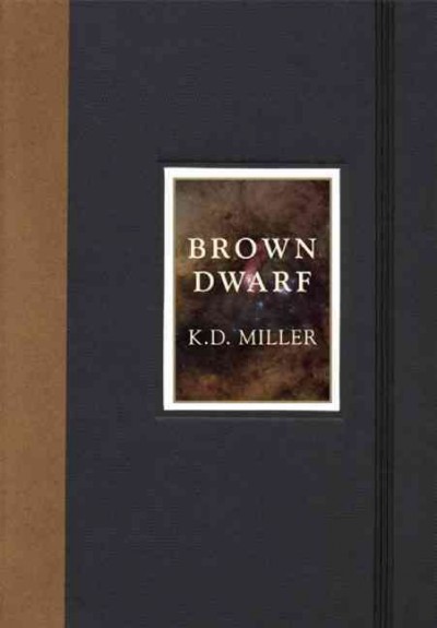 Brown dwarf [electronic resource] / K.D. Miller.