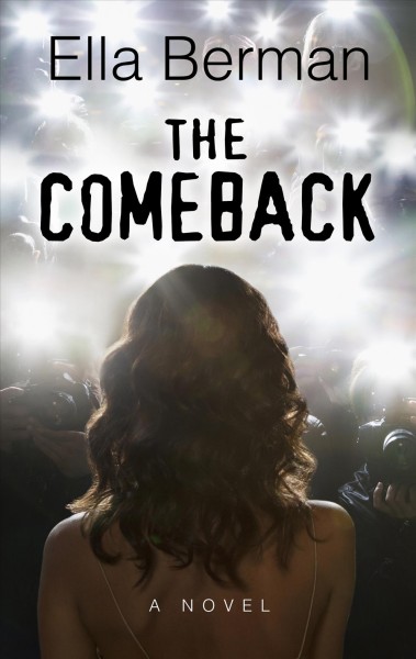 The comeback / Ella Berman.