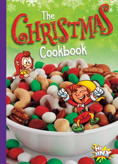 The Christmas cookbook / by Mary Lou Caswell and Deanna Caswell.