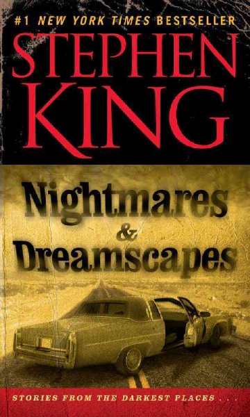Nightmares & dreamscapes / Stephen King.