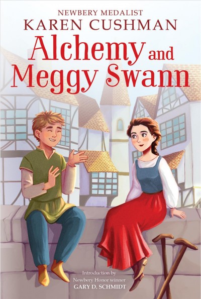 Alchemy and Meggy Swann / by Karen Cushman.