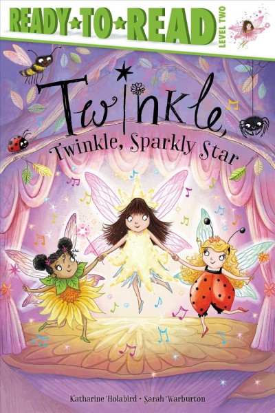 Twinkle, twinkle sparkly star / Katharine Holabird ; illustrated by Sarah Warburton.