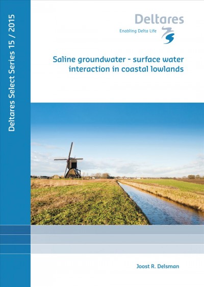 Saline Groundwater - Surface Water Interaction in Coastal Lowlands.
