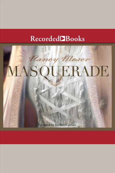 Masquerade [electronic resource]. Moser Nancy.