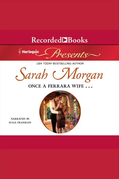 Once a ferrara wife... [electronic resource]. Sarah Morgan.